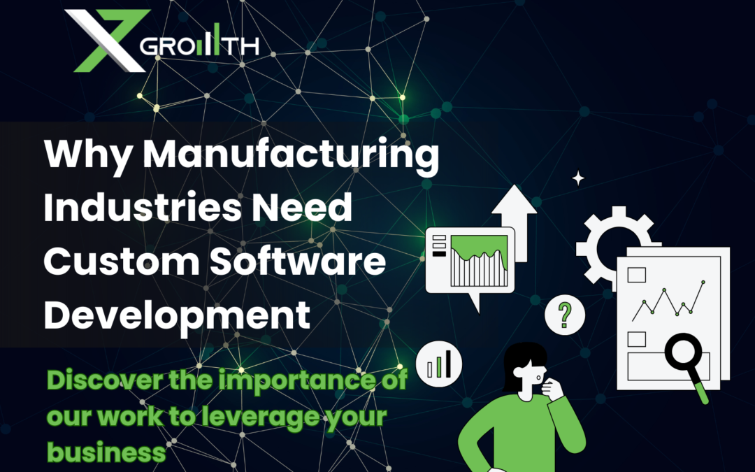 Why Manufacturing Industries Choose Custom Software